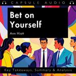 Bet on Yourself by Ann Hiatt
