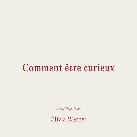 Comment être curieux