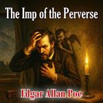 Imp of the Perverse, The
