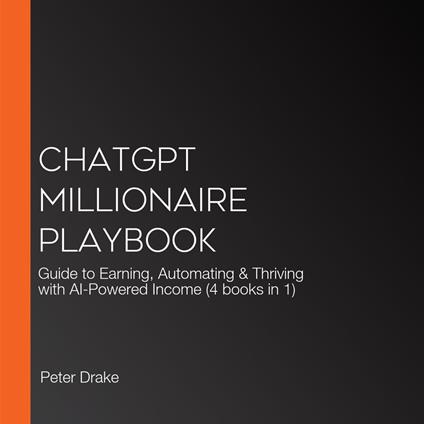 ChatGPT Millionaire Playbook