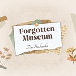 Forgotten Museum