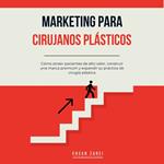 Marketing para cirujanos plásticos