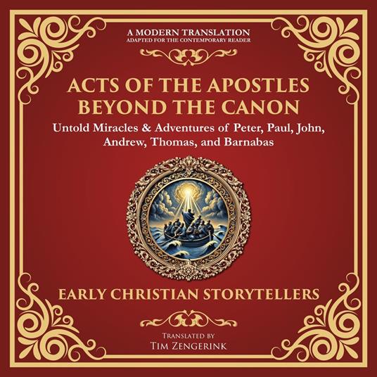 Acts of the Apostles Beyond the Canon
