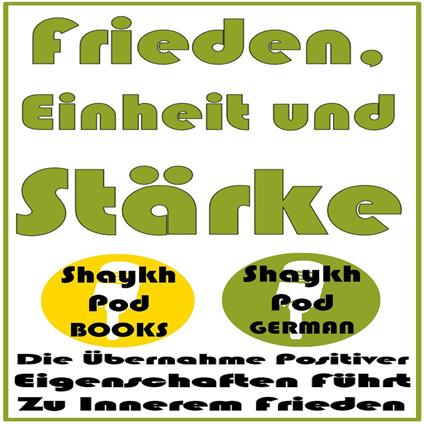 Frieden, Einheit und Stärke