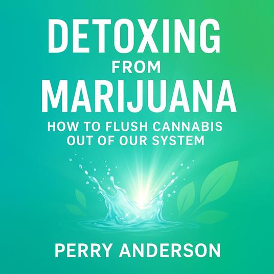 Detoxing from Marijuana