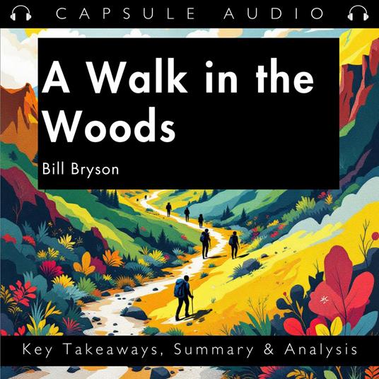 Walk in the Woods by Bill Bryson, A