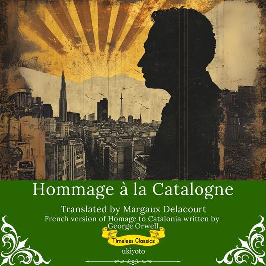 Hommage à la Catalogne | French Translation of Homage to Catalonia