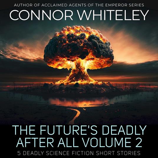 Future's Deadly After All Volume 2, The