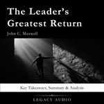 Leader’s Greatest Return by John C. Maxwell, The