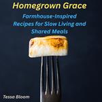 Homegrown Grace
