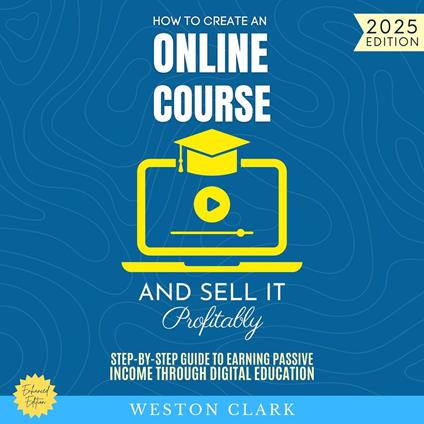 How to Create an Online Course and Sell It Profitably: