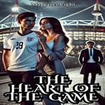 Heart of the Game, The