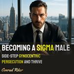 Becoming a Sigma Male