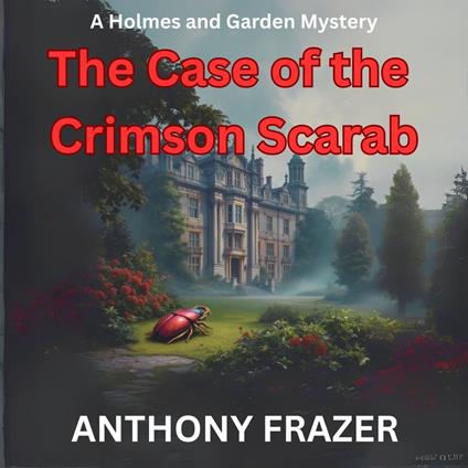 Case of the Crimson Scarab, The