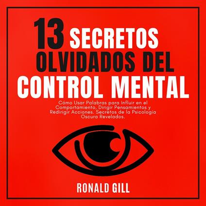 13 Secretos Olvidados del Control Mental