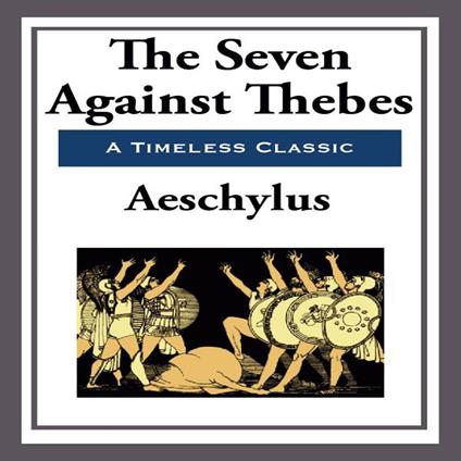 Seven Against Thebes, The