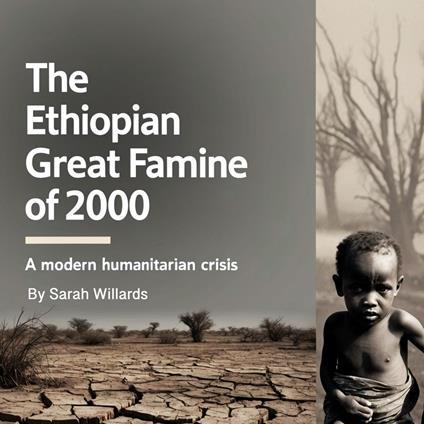 Ethiopian Great Famine of 2000, The