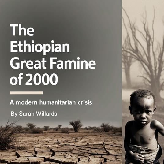 Ethiopian Great Famine of 2000, The