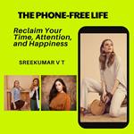 Phone-Free Life, The