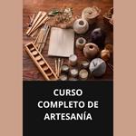 CURSO COMPLETO DE ARTESANÍA
