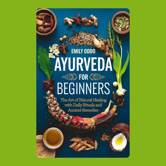 Ayurveda for Beginners