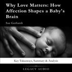Why Love Matters by Sue Gerhardt