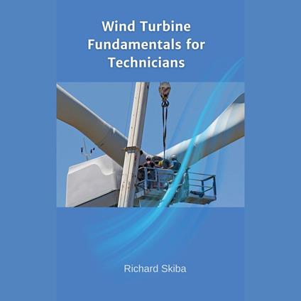 Wind Turbine Fundamentals for Technicians