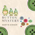 Button Mystery