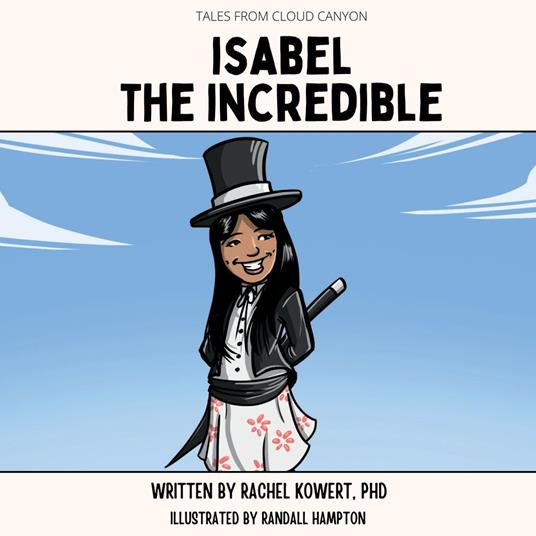 Isabel the Incredible