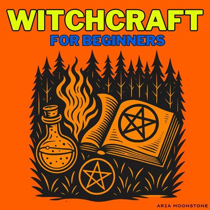 Witchcraft for Beginners