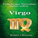 Todo lo que necesitas saber sobre Virgo