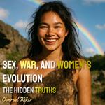 Sex, War, and Women's Evolution