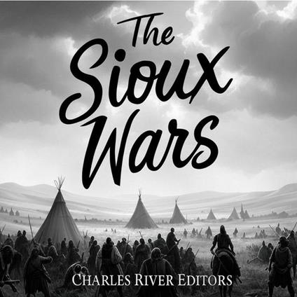 Sioux Wars, The