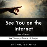See You on the Internet by Avery Swartz