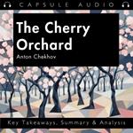 Cherry Orchard by Anton Chekhov, The