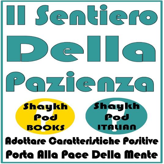Il Sentiero Della Pazienza Italian