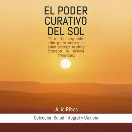 El Poder Curativo del Sol