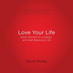Love Your Life