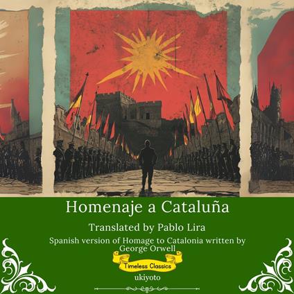 Homenaje a Cataluña | Spanish Translation of Homage to Catalonia