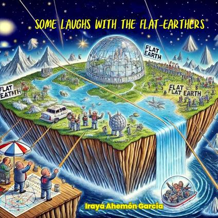 Some Laughs with the Flat-Earthers
