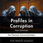 Profiles in Corruption by Peter Schweizer