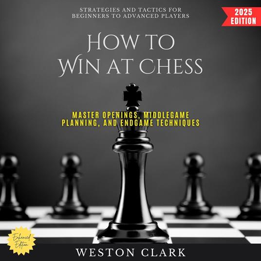 How to Win at Chess: