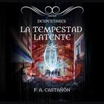 Despertares: La tempestad latente
