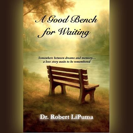 Good Bench for Waiting, A