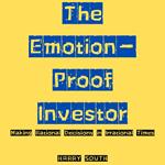 Emotion-Proof Investor, The