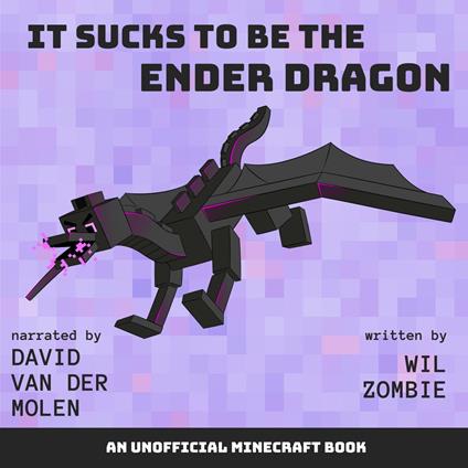 It Sucks to be the Ender Dragon