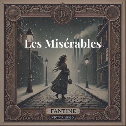 Les Misérables : Fantine