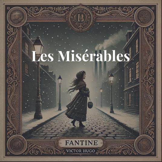 Les Misérables : Fantine