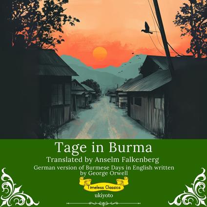 Tage in Burma | German Translation of Burmese Days