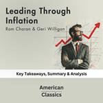 Leading Through Inflation by Ram Charan & Geri Willigan